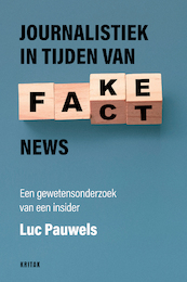 Journalistiek in tijden van fake news - Luc Pauwels (ISBN 9789401484381)