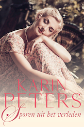 Sporen uit het verleden - Karin Peters (ISBN 9789020547917)