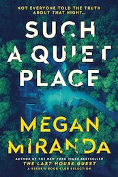 Such a Quiet Place - Megan Miranda (ISBN 9781838955700)