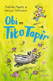 Obi en Tito Tapir - Mathilda Masters (ISBN 9789401487115)