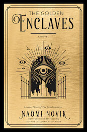 The Golden Enclaves - Naomi Novik (ISBN 9780593158371)