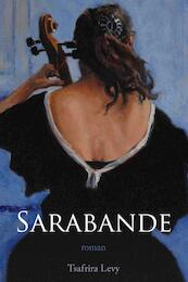 Sarabande - T. Levy, Tsafrira Levy (ISBN 9789051796155)