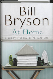 At Home - Bill Bryson (ISBN 9780385608275)