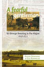 A fearful gentleman - Roger Downing, Gijs Rommelse (ISBN 9789087042516)