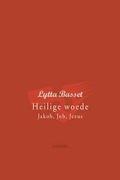 Heilige woede - Lytta Basset (ISBN 9789031720231)