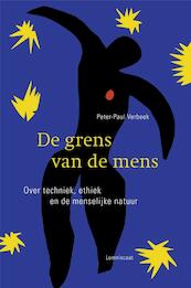 De grens van de mens - P.P. Verbeek (ISBN 9789047703532)