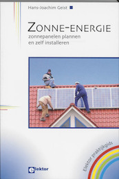 Zonne-energie - H.-J. Geist (ISBN 9789053812235)