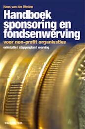 Handboek sponsoring en fondsenwerving voor non-profit organisaties - Hans van der Westen (ISBN 9789057306976)