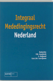Integraal mededingingsrecht NL - (ISBN 9789059016132)