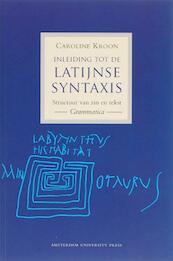 Inleiding tot de Latijnse syntaxis - C. Kroon (ISBN 9789048520367)
