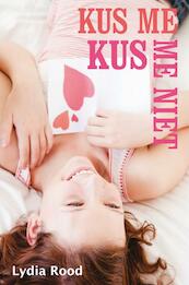 Kus me kus me niet - Lydia Rood (ISBN 9789025859640)
