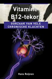 Vitamine B12-tekort - Hans Reijnen (ISBN 9789020299052)