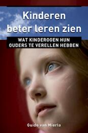 Kinderen beter leren zien - Guido van Mierlo (ISBN 9789020299083)