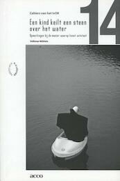 Een kind keilt een steen over het water - Volkmar Muhleis (ISBN 9789033475610)