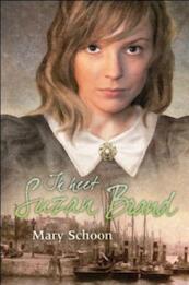 Ik heet Suzan Brand - Mary Schoon (ISBN 9789020530926)