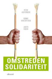 Omstreden solidariteit - P. Achterberg, R. van der Veen, J. Raven (ISBN 9789052603803)