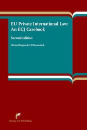EU private international law: an ECJ casebook - (ISBN 9789089520005)