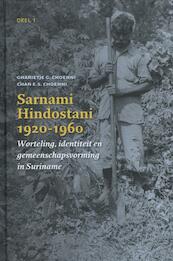 Sarnami Hindostani 1920-1960 - Gharietje G. Choenni, Chan E.S. Choenni (ISBN 9789460222184)