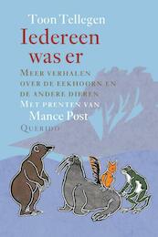 Iedereen was er - Toon Tellegen (ISBN 9789045110479)