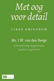 Met oog voor detail - L.J.A. Pieterse, J.W. Zwemmer (ISBN 9789012390842)