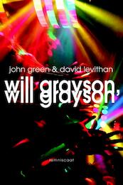 Will Grayson, Will Grayson - John Green, David Levithan (ISBN 9789047703273)