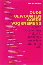 Oude gewoonten, goede voornemens - Linda van der Wal (ISBN 9789022992821)
