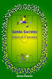 Samba socrates - Adriaan Flamerlyn (ISBN 9789402119510)
