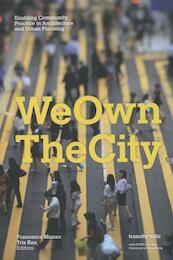 We own the city - Francesca Miazzo, Tris Kee (ISBN 9789078088912)