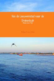 Van de Leeuwenstad naar de Drakenbuik - Robert-Jan Wes (ISBN 9789402120523)