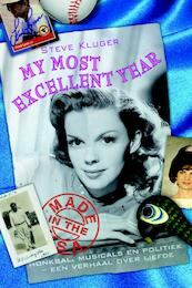 My most excellent year - Steve Kluger (ISBN 9789047701538)