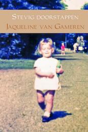 Stevig doorstappen - Jaqueline van Gameren (ISBN 9789402125979)