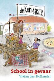 De Kon-Tiki's: School in gevaar - Vivian den Hollander (ISBN 9789021674278)