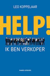 Help! ik ben verkoper - Leo Koppelaar (ISBN 9789079399635)