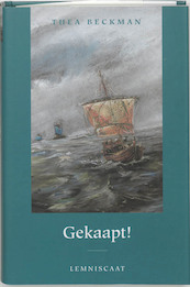 Gekaapt ! - Thea Beckman (ISBN 9789056376932)