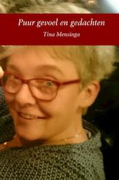 Puur gevoel en gedachten - Tina Mensinga (ISBN 9789402143638)