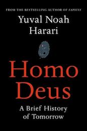 Homo Deus - Yuval Noah Harari (ISBN 9781910701881)