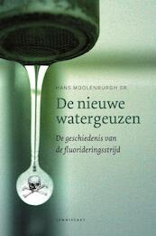 De nieuwe watergeuzen - Hans Moolenburgh (ISBN 9789047708650)
