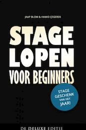 Stage lopen voor beginners - Deluxe editie - Jaap Blom, Hamid Çegerek (ISBN 9789463180238)