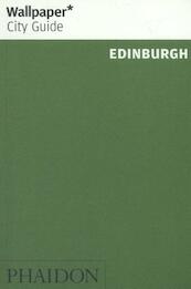 Wallpaper* City Guide Edinburgh 2017 - (ISBN 9780714873749)