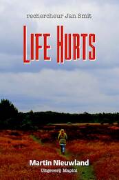 Life hurts - Martin Nieuwland (ISBN 9789492561015)