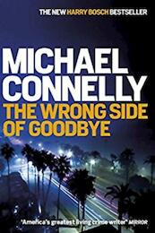 The Wrong Side of Goodbye - Michael Connelly (ISBN 9781409147503)