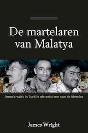 De martelaren van Malatya - James Wright (ISBN 9789402901528)