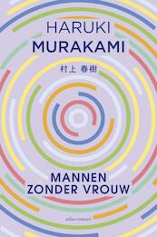 Mannen zonder vrouw - Haruki Murakami (ISBN 9789025451110)