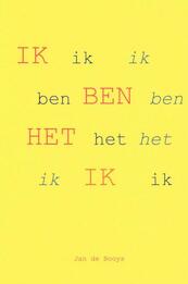 Ik ben het ik - Jan de Booys (ISBN 9789402159639)