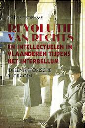 Revolutie van rechts en intellectuelen in Vlaanderen tijdens het interbellum - O. Boehme (ISBN 9789033480430)