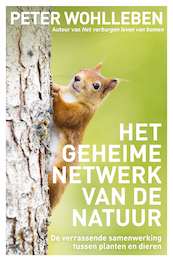 Het geheime netwerk van de natuur - Peter Wohlleben (ISBN 9789044977134)