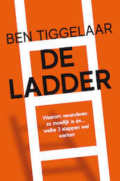 De Ladder - Ben Tiggelaar (ISBN 9789079445905)