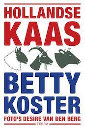 Hollandse Kaas - Betty Koster (ISBN 9789089897657)