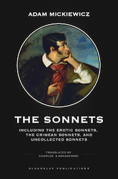 The Sonnets: Including The Erotic Sonnets, The Crimean Sonnets, and Uncollected Sonnets - Adam Mickiewicz (ISBN 9781911414902)