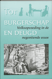 Tot burgerschap en deugd - (ISBN 9789065508973)